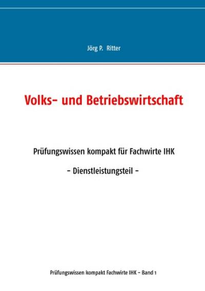 Volks- und Betriebswirtschaft