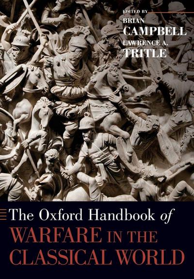 Oxford Handbook of Warfare in the Classical World