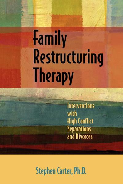 Family Restructuring Therapy