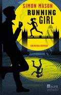 Running Girl: Kriminalroman (Garvie Smith, Band 1)