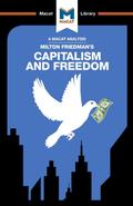 An Analysis of Milton Friedman’s Capitalism and Freedom