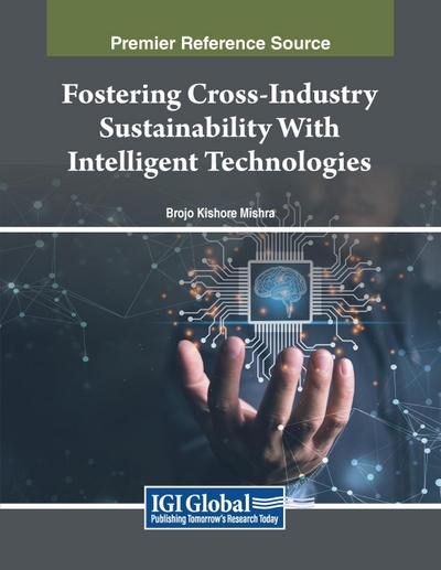 Fostering Cross-Industry Sustainability With Intelligent Technologies
