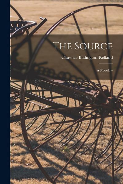 The Source: a Novel.