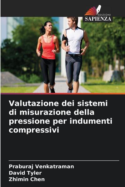 Valutazione dei sistemi di misurazione della pressione per indumenti compressivi