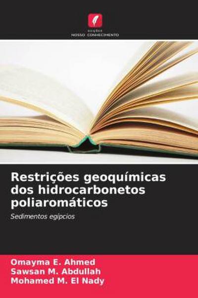 Restrições geoquímicas dos hidrocarbonetos poliaromáticos