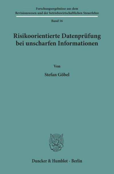Risikoorientierte Datenprüfung bei unscharfen Informationen.
