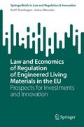 Law and Economics of Regulation of Engineered Livi
