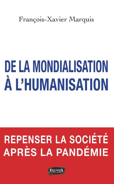 De la mondialisation à l’humanisation