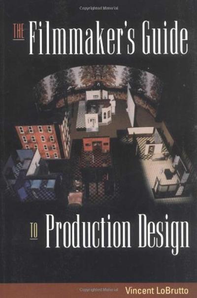 The Filmmaker’s Guide to Production Design