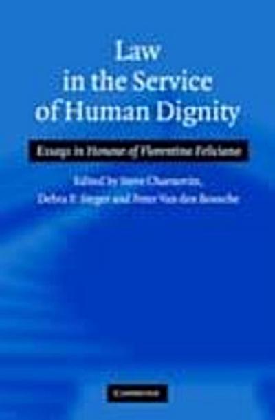 Law in the Service of Human Dignity