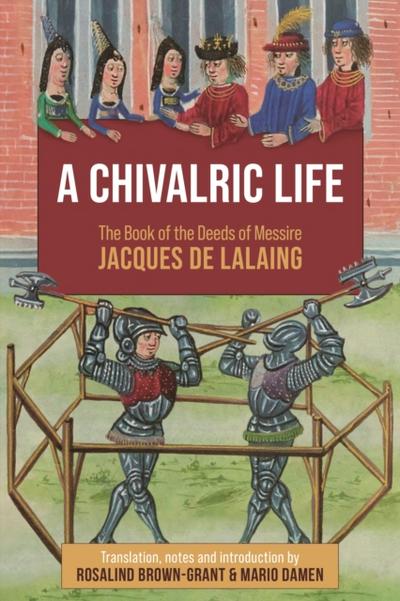 Chivalric Life