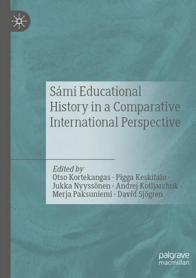 Sámi Educational History in a Comparative International Perspective