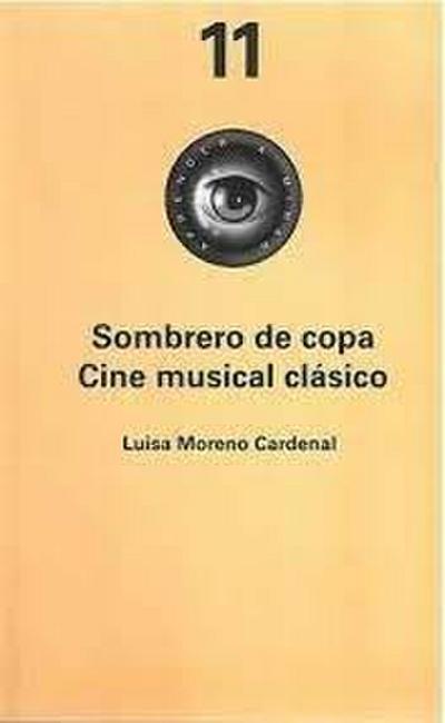SOMBRERO DE COPA. CINE MUSICAL CLASICO CON DVD