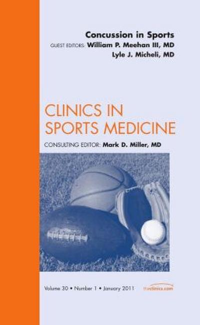 Concussion in Sports, an Issue of Clinics in Sports Medicine