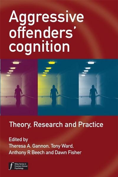 Aggressive Offenders’ Cognition