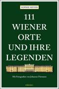 111 Wiener Orte und ihre Legenden