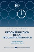 Deconstrucción de la teología cristiana II