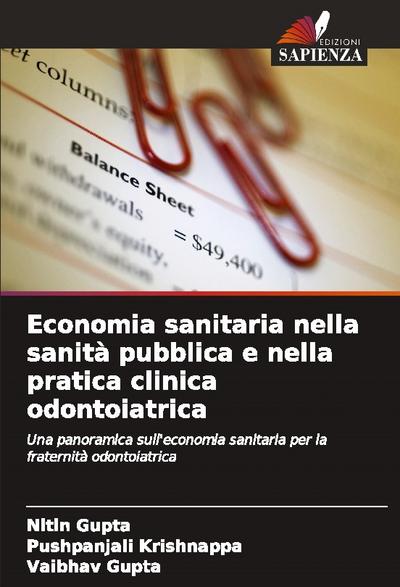 Economia sanitaria nella sanità pubblica e nella pratica clinica odontoiatrica