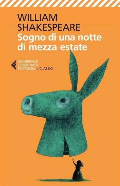 Sogno di una notte di mezza estate. Testo originale a fronte