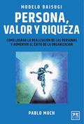 Modelo Daisugi. Persona, valor y riqueza