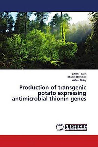 Production of transgenic potato expressing antimicrobial thionin genes