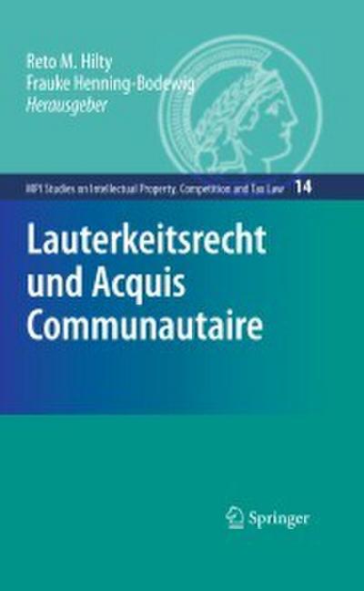 Lauterkeitsrecht und Acquis Communautaire