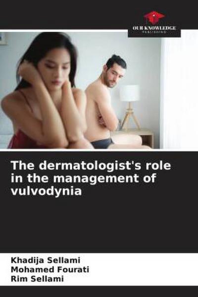 The dermatologist’s role in the management of vulvodynia