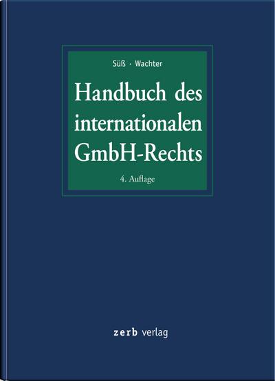 Handbuch des internationalen GmbH-Rechts (zerb verlag)