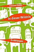 In dieser Wildnis