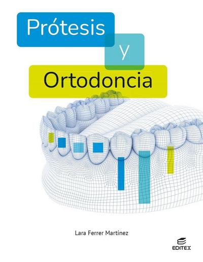 Prótesis y ortodoncia