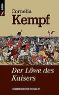 Der Löwe des Kaisers - Der Aufstieg
