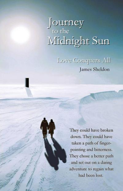 Journey to the Midnight Sun - Love Conquers All