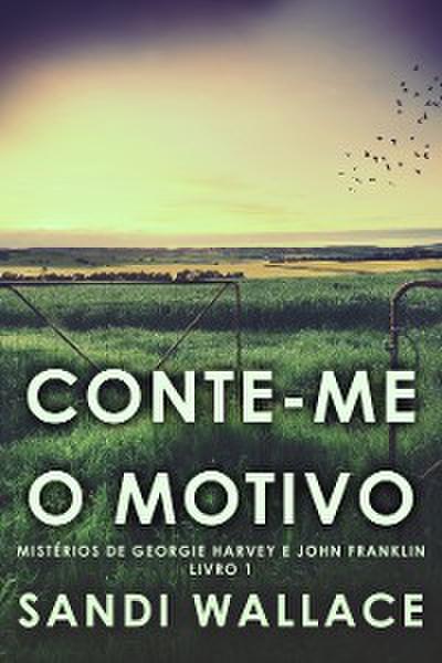 Conte-me O Motivo