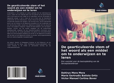 De gearticuleerde stem of het woord als een middel om te onderwijzen en te leren