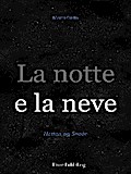 La notte e la neve