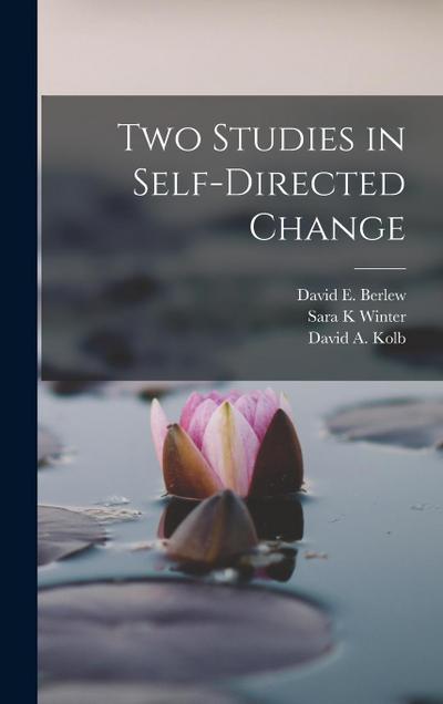 Two Studies in Self-directed Change