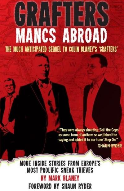 Blaney, M: Grafters -- Mancs Abroad