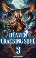 Heaven-Cracking Soul