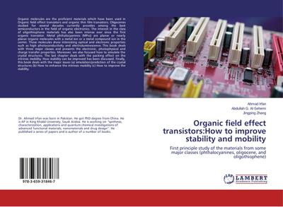 Organic field effect transistors:How to improve stability and mobility