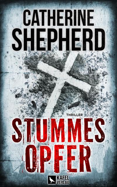 Stummes Opfer: Thriller