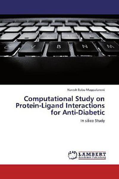 Computational Study on Protein-Ligand Interactions for Anti-Diabetic