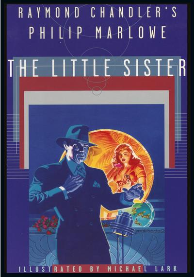 Raymond Chandler’s Philip Marlowe, The Little Sister