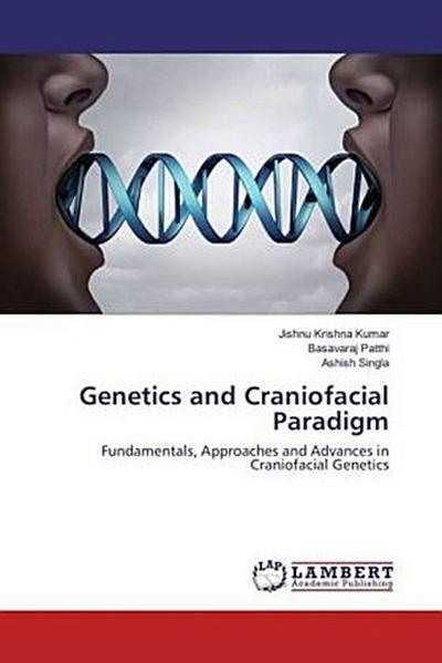 Genetics and Craniofacial Paradigm