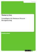 Grundlagen der Business Process Reengineering