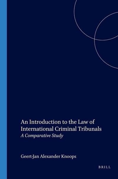 An Introduction to the Law of International Criminal Tribunals