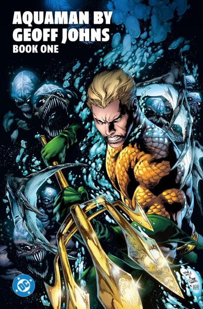 Aquaman by Geoff Johns Book One