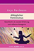 Alltäglicher Feminismus