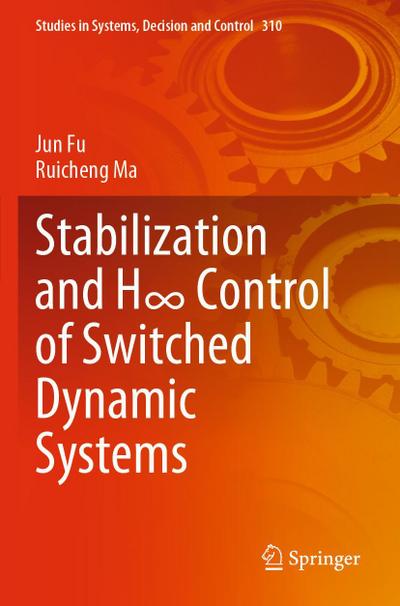 Stabilization and H¿ Control of Switched Dynamic Systems