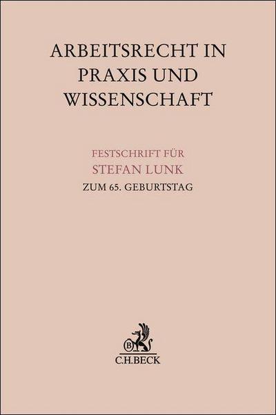 Arbeitsrecht in Praxis und Wissenschaft