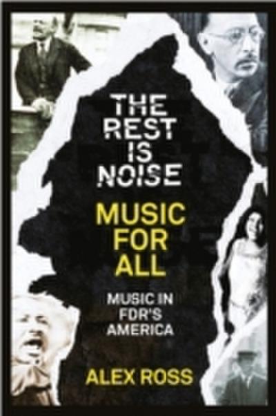 Rest Is Noise Series: Music for All